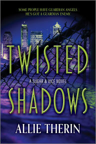 Title: Twisted Shadows: Book 2 in a Slow Burn Gay Paranormal Romance Series, Author: Allie Therin