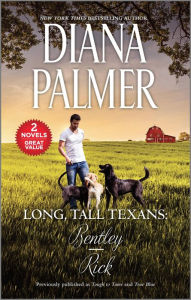 Title: Long, Tall Texans: Bentley/Rick, Author: Diana Palmer