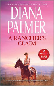 Title: A Rancher's Claim, Author: Diana Palmer