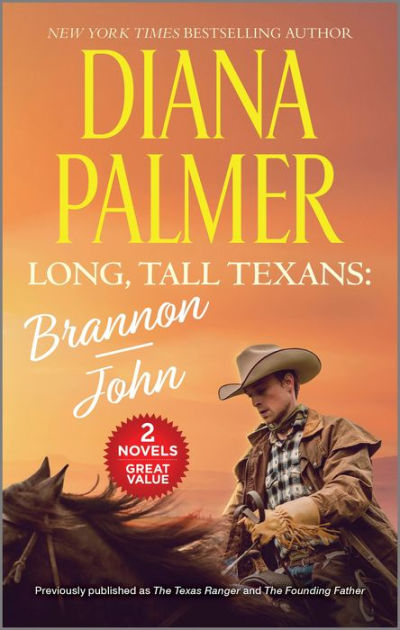 Long, Tall Texans: Brannon/John by Diana Palmer | eBook | Barnes & Noble®