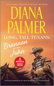 Title: Long, Tall Texans: Brannon/John, Author: Diana Palmer