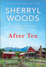 Title: After Tex, Author: Sherryl Woods
