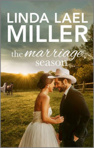 Title: The Marriage Season, Author: Linda Lael Miller