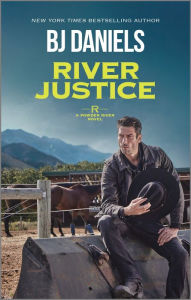 Epub ebooks free download River Justice by B. J. Daniels  9781335508157