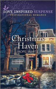 Title: Christmas Haven, Author: Hope White