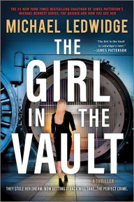 Title: The Girl in the Vault: A Thriller, Author: Michael Ledwidge