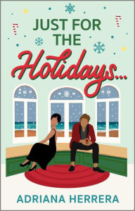 Title: Just for the Holidays...: A Winter Romance, Author: Adriana Herrera