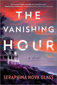 Title: The Vanishing Hour, Author: Seraphina Nova Glass