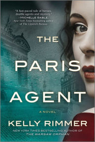 Read and download books The Paris Agent by Kelly Rimmer, Kelly Rimmer 9781525826689