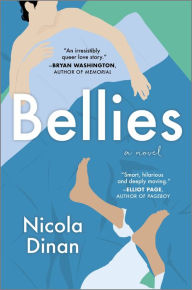 Title: Bellies: A Novel, Author: Nicola Dinan