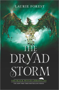 Title: The Dryad Storm, Author: Laurie Forest