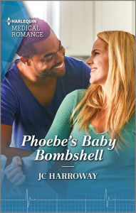 Title: Phoebe's Baby Bombshell, Author: JC Harroway