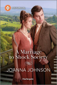 Title: A Marriage to Shock Society, Author: Joanna Johnson