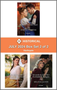 Title: Harlequin Historical July 2024 - Box Set 2 of 2, Author: Ann Lethbridge