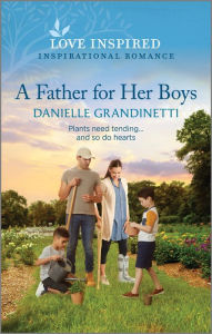 Ebook gratis download ita A Father for Her Boys: An Uplifting Inspirational Romance by Danielle Grandinetti, Danielle Grandinetti CHM RTF English version