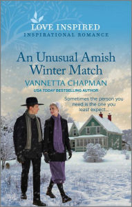 Download it books for kindle An Unusual Amish Winter Match: An Uplifting Inspirational Romance  9781335417640 by Vannetta Chapman English version