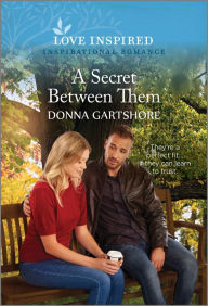 A Secret Between Them: An Uplifting Inspirational Romance
