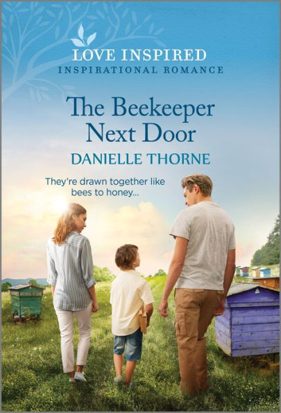 The Beekeeper Next Door: An Uplifting Inspirational Romance