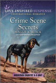 Title: Crime Scene Secrets, Author: Maggie K. Black