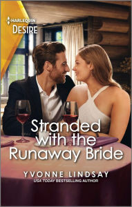 Stranded with the Runaway Bride: A Sexy Opposites Attract Romance