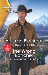 Best source to download audio books Alaskan Blackout & The Wrong Rancher 9781335457790 by Joanne Rock, J. Margot Critch, Joanne Rock, J. Margot Critch  (English literature)