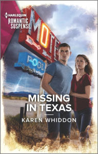 Title: Missing in Texas, Author: Karen Whiddon