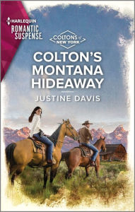 Title: Colton's Montana Hideaway, Author: Justine Davis