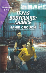 Title: Texas Bodyguard: Chance, Author: Janie Crouch