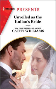Ebook download pdf file Unveiled as the Italian's Bride by Cathy Williams, Cathy Williams