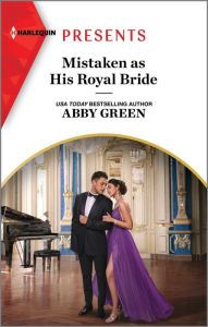 Free pdf ebooks download music Mistaken as His Royal Bride by Abby Green 