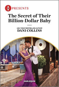 Download free textbook ebooks The Secret of Their Billion-Dollar Baby 9781335593344 (English literature) MOBI ePub by Dani Collins