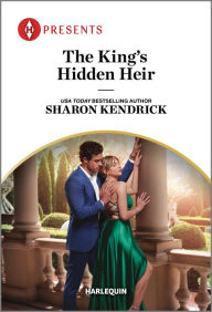 Free audio books download The King's Hidden Heir MOBI CHM PDF English version by Sharon Kendrick 9781335593351