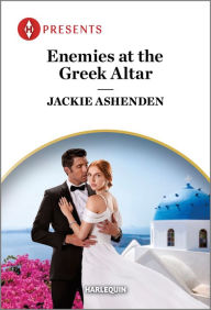 Book downloadable e ebook free Enemies at the Greek Altar by Jackie Ashenden (English literature) 9781335592507 