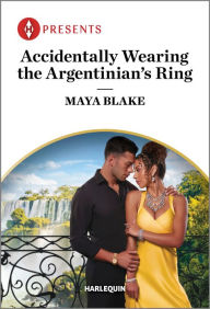 Free downloads of ebooks in pdf format Accidentally Wearing the Argentinian's Ring by Maya Blake 