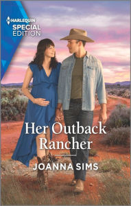Title: Her Outback Rancher, Author: Joanna Sims