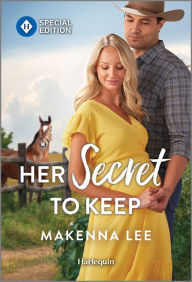 Title: Her Secret to Keep, Author: Makenna Lee