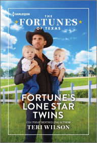 Free books download in pdf file Fortune's Lone Star Twins PDF MOBI 9781335594839 by Teri Wilson English version