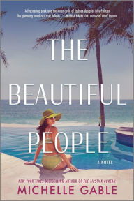Free pdf downloads books The Beautiful People: A Novel by Michelle Gable MOBI iBook 9781525805035 English version