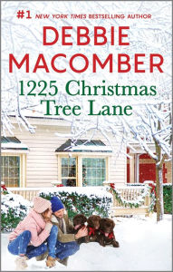 Title: 1225 Christmas Tree Lane, Author: Debbie Macomber