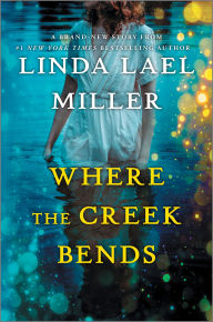 Italian audio books free download Where the Creek Bends by Linda Lael Miller (English Edition)