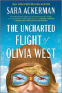 The Uncharted Flight of Olivia West: A Novel