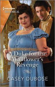 Download italian ebooks A Duke for the Wallflower's Revenge iBook PDB 9781335595812