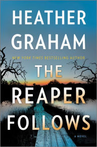 Pdb books download The Reaper Follows: A Novel  9780778369738 by Heather Graham English version