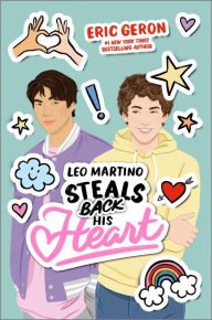 Title: Leo Martino Steals Back His Heart, Author: Eric Geron