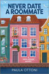 Real book mp3 free download Never Date a Roommate: A Romantic Comedy ePub by Paula Ottoni