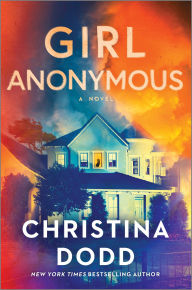 Title: Girl Anonymous, Author: Christina Dodd