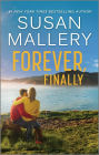 Forever, Finally: A Heartfelt Romance Novel