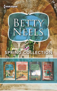 Title: Betty Neels Spring Collection: Four Heartfelt Romance Novels, Author: Betty Neels