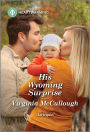 His Wyoming Surprise: A Clean and Uplifting Romance