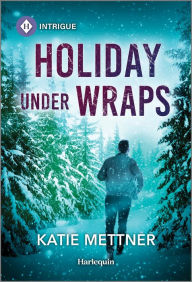 Best seller ebooks free download Holiday Under Wraps 9781335457134 by Katie Mettner 